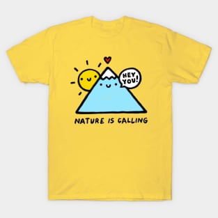 Nature is calling T-Shirt